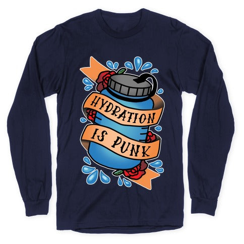 Hydration Is Punk Longsleeve Tee