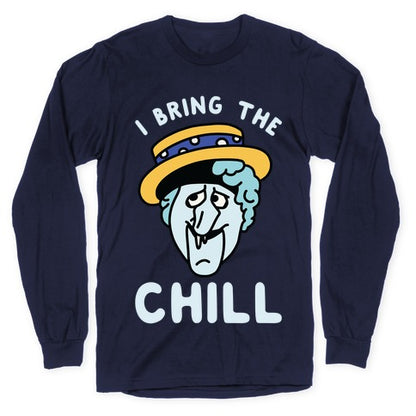 I Bring The Chill Snow Miser Longsleeve Tee