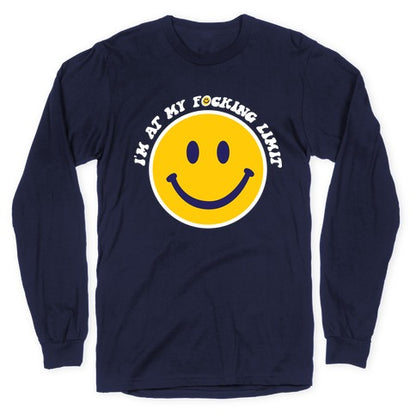 I'm At My F*cking Limit Smiley Face Longsleeve Tee