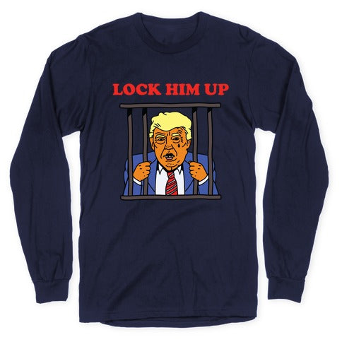 Lock Him Up Longsleeve Tee