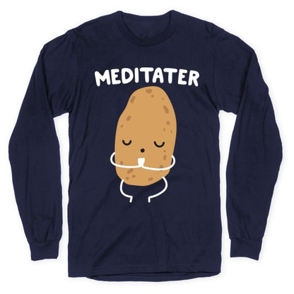 Meditater Meditating Potato Longsleeve Tee