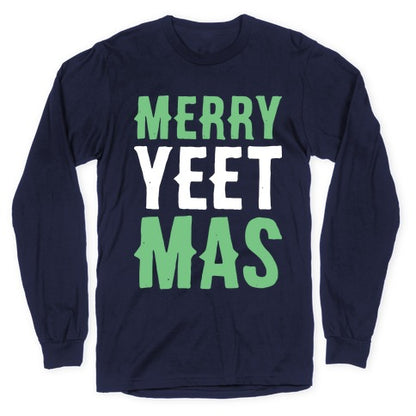 Merry Yeetmas Christmas Longsleeve Tee