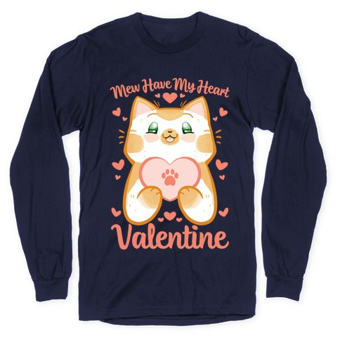Mew Have My Heart, Valentine Longsleeve Tee