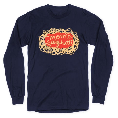 Mom's Spaghetti Longsleeve Tee
