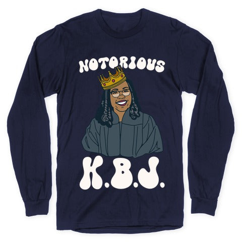 Notorious KBJ Ketanji Brown Jackson  Longsleeve Tee