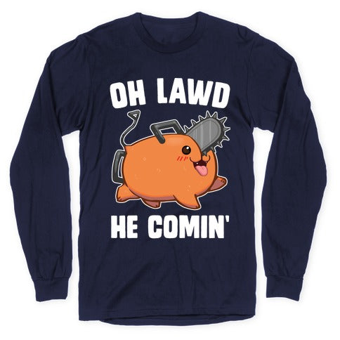 Oh Lawd He Comin' Pochita Longsleeve Tee