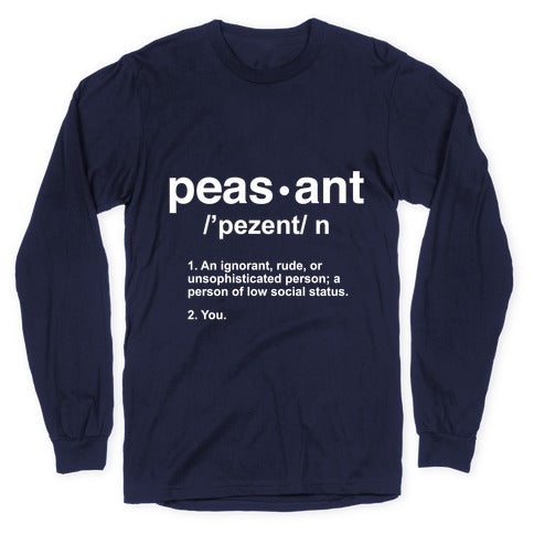 Peasant Definition Longsleeve Tee