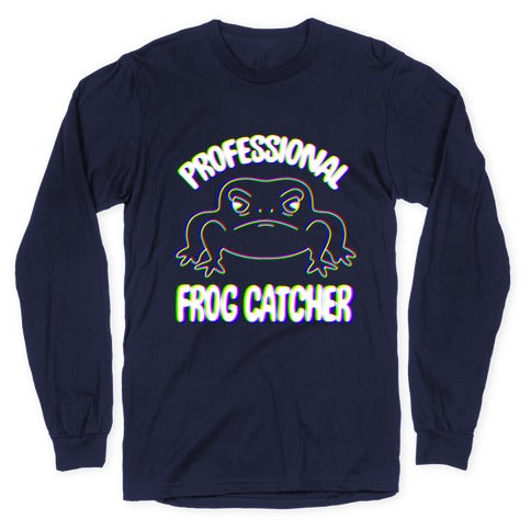 Professional Frog Catcher Longsleeve Tee