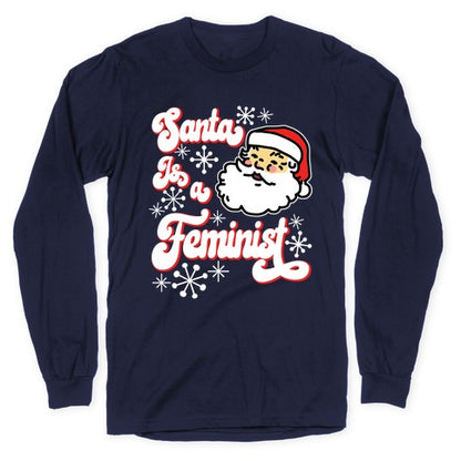 Santa Is a Feminist Longsleeve Tee
