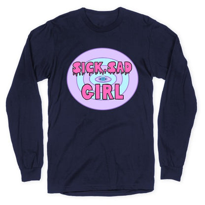 Sick Sad Girl Longsleeve Tee