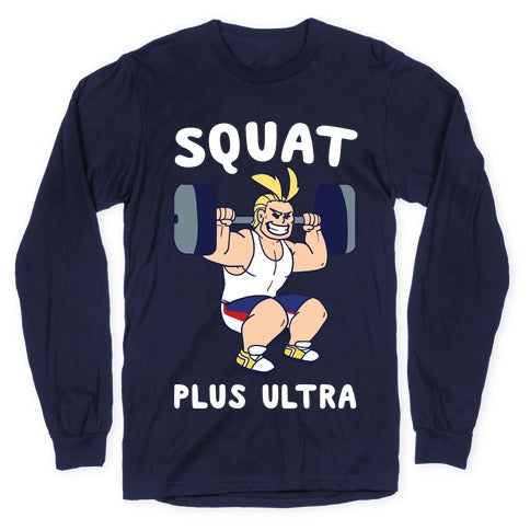 Squat Plus Ultra - All Might Longsleeve Tee