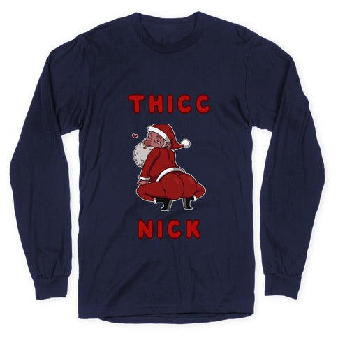 Thicc Nick Longsleeve Tee