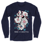 Trans is beautiful Longsleeve Tee