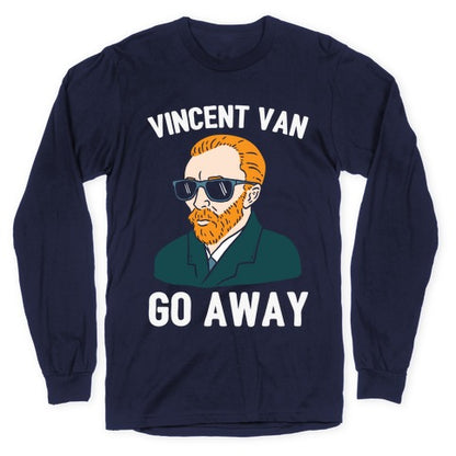 Vincent Van Go Away Longsleeve Tee