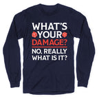 What's Your Damage D&D Longsleeve Tee