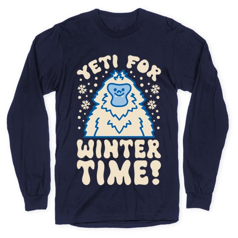 Yeti For Winter Time Longsleeve Tee