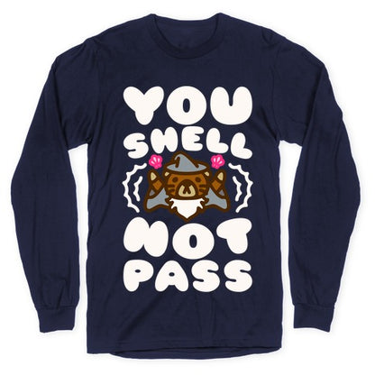 You Shell Not Pass Otter Parody Longsleeve Tee