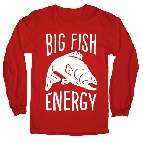 Big Fish Energy Longsleeve Tee