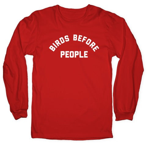 Birds Before People Longsleeve Tee