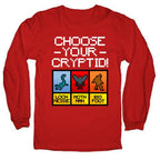 Choose Your Cryptid Longsleeve Tee