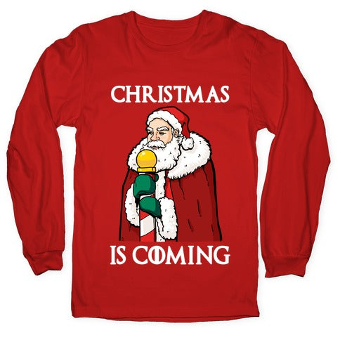 Christmas is Coming Longsleeve Tee