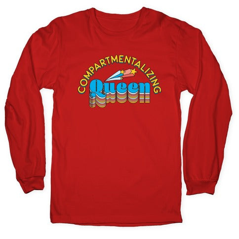 Compartmentalizing Queen Longsleeve Tee
