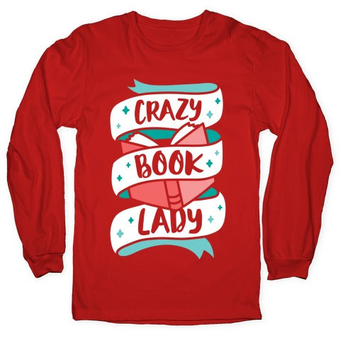 Crazy Book Lady Longsleeve Tee