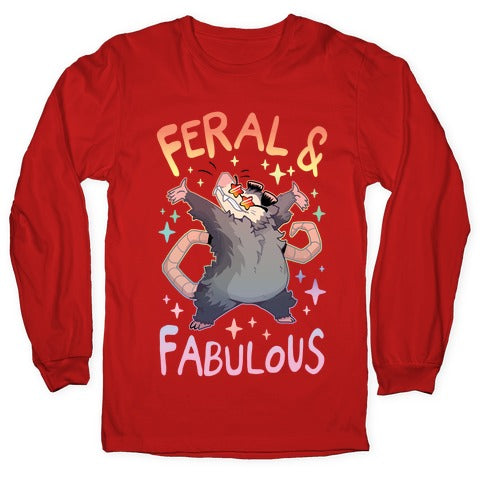Feral And Fabulous Longsleeve Tee