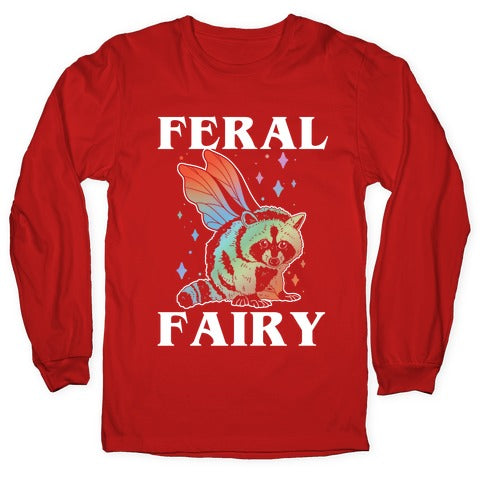 Feral Fairy  Longsleeve Tee