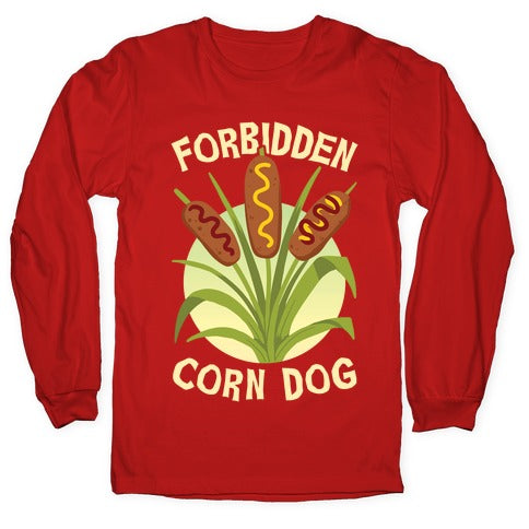 Forbidden Corndog Longsleeve Tee