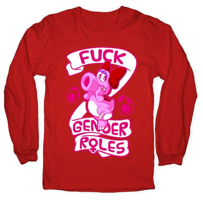 Fuck Gender Roles (Birdo) Longsleeve Tee