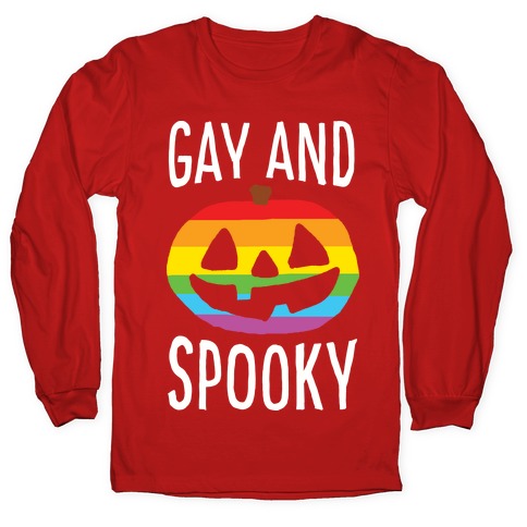 Gay And Spooky Longsleeve Tee