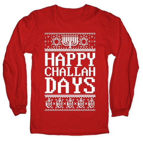 Happy Challah Days Longsleeve Tee