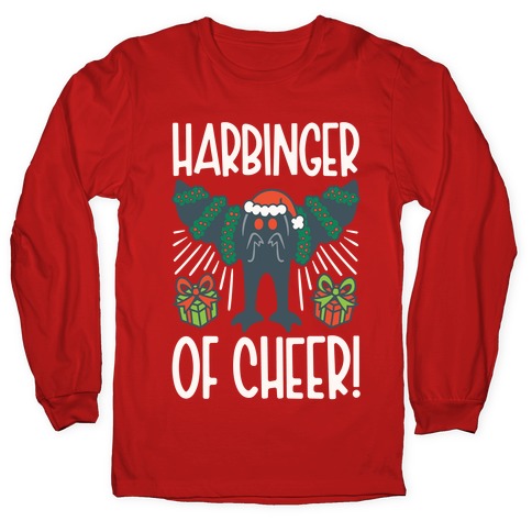 Harbinger of Cheer Mothman Parody Longsleeve Tee