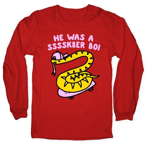 He Was A Ssssk8er Boi Skater Snake Longsleeve Tee