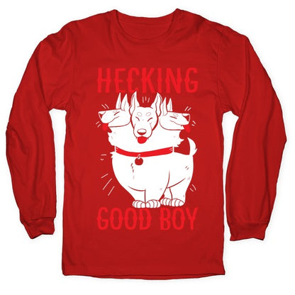 Hecking Good Boy Longsleeve Tee