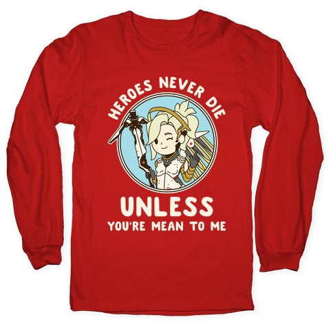 Heroes Never Die Longsleeve Tee