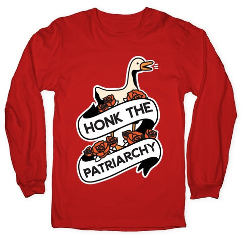 Honk The Patriarchy Goose Longsleeve Tee