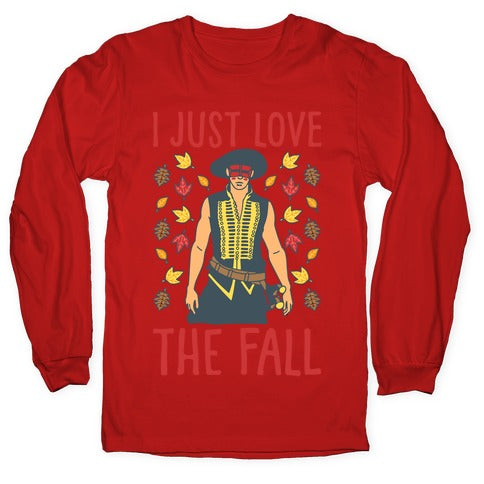 I Just Love The Fall Parody White Print Longsleeve Tee