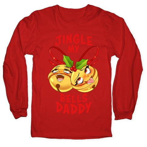 Jingle My Bells Daddy Longsleeve Tee