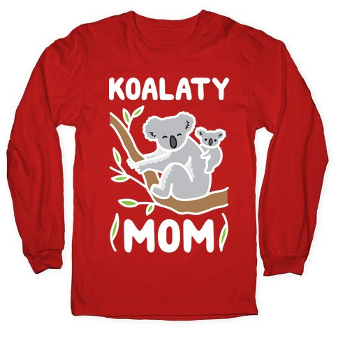 Koalaty Mom Koala Longsleeve Tee