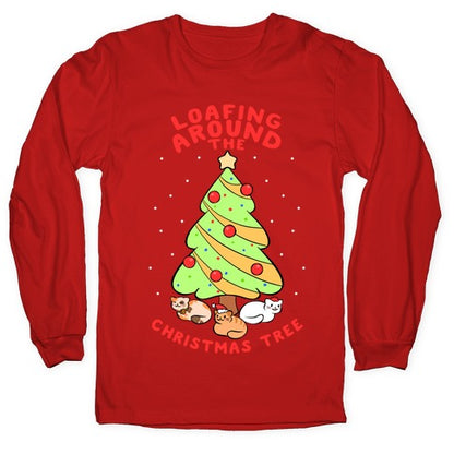 Loafing Around The Christmas Tree Longsleeve Tee
