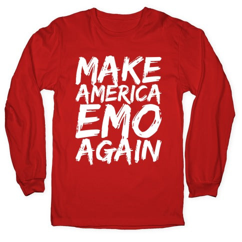 Make America Emo Again Longsleeve Tee