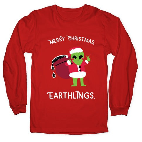 Merry Christmas, Earthlings. Longsleeve Tee