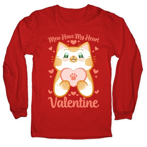 Mew Have My Heart, Valentine Longsleeve Tee