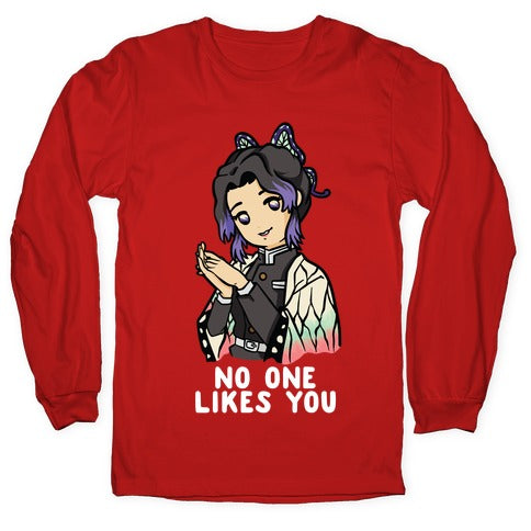 No One Likes You Shinobu Kocho Longsleeve Tee