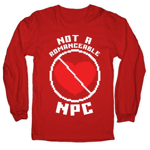 Not A Romanceable NPC Longsleeve Tee