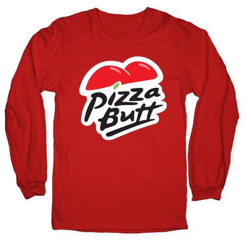 Pizza Butt Parody Longsleeve Tee