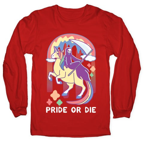 Pride or Die Longsleeve Tee