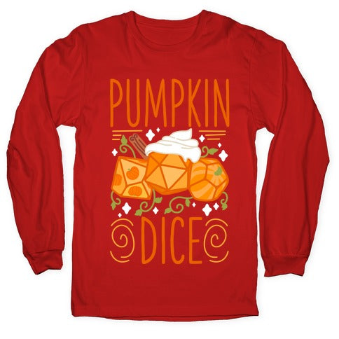 Pumpkin Dice Longsleeve Tee